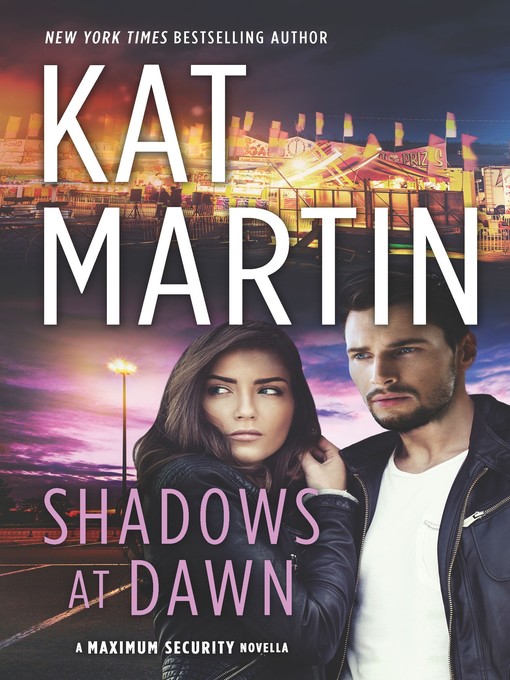 Title details for Shadows at Dawn by Kat Martin - Available